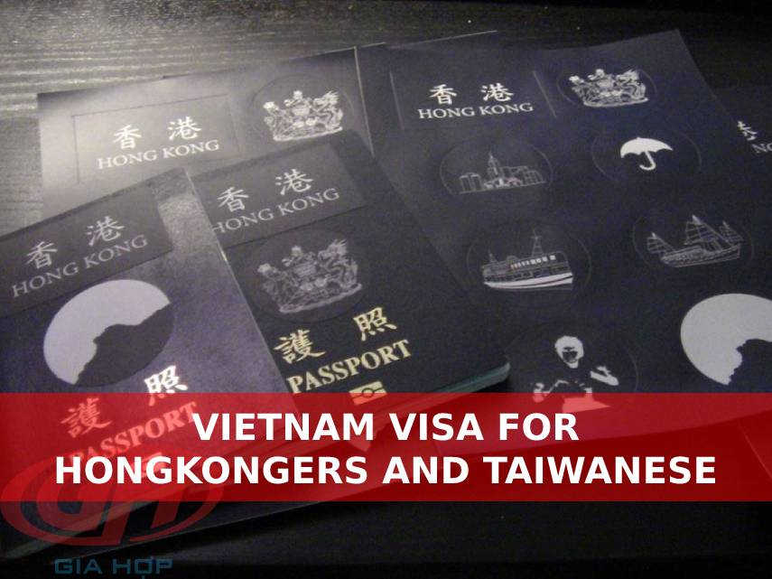 VIETNAM VISA FOR HONGKONGERS AND TAIWANESE