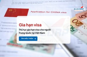 gia han visa cho nguoi trung quoc giacorp