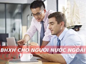 bảo hiểm xã hội cho người nước ngoài