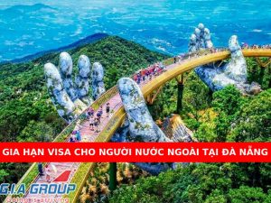 gia hạn visa cho người nước ngoài tại đà nẵng