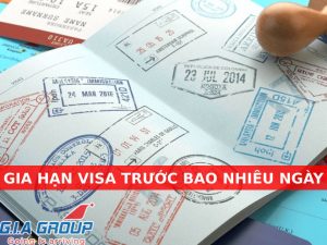 gia hạn visa trước bao nhiêu ngày
