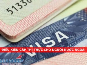 điều kiện cấp thị thực cho người nước ngoài