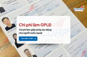 Chi phí làm giấy phép lao động cho người nước ngoài