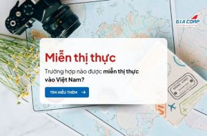 Trường hợp nào được miễn thị thực vào Việt Nam?