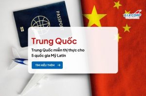 Trung Quốc miễn thị thực cho 5 quốc gia Mỹ Latin