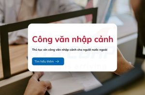 thu tuc xin cong van nhap canh
