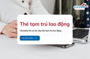 hồ sơ xin cấp thẻ tạm trú lao động