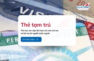 thẻ tạm trú cho trẻ em có bố mẹ là người nước ngoài