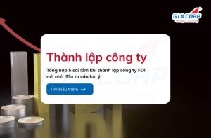 sai lầm khi thành lập công ty FDI
