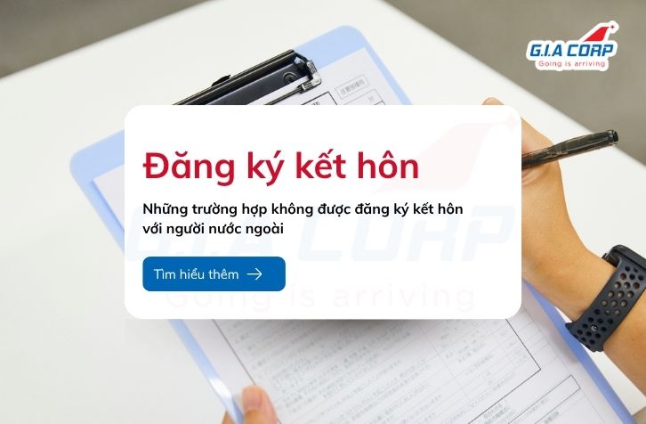 Những trường hợp không được đăng ký kết hôn với người nước ngoài